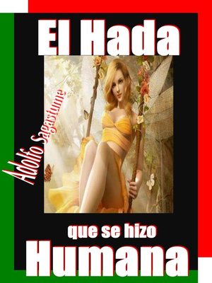 cover image of El Hada que se hizo Humana